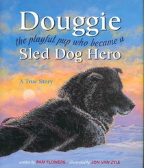 Douggie: The Playful Pup Who Became a Sled Dog Hero