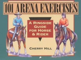 101 Arena Exercises for Horse & Rider