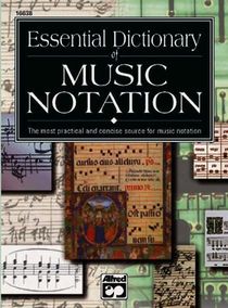 Essential Dictionary of Music Notation