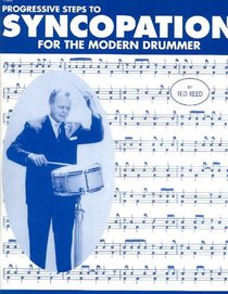 Progressive Steps to Syncopation for Modern Drumme