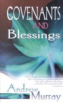 Covenants and Blessings