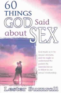 60 Things God Said about Sex