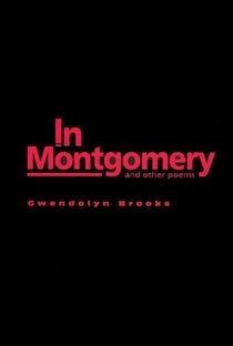 In Montgomery: And Other Poems