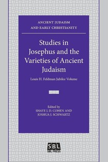 Studies in Josephus and the Varieties of Ancient Judaism