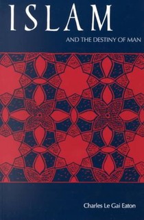 Islam and the Destiny of Man voorzijde