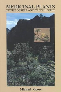 Medicinal Plants of the Desert & Canyon West