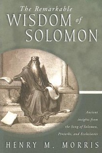 REMARKABLE WISDOM OF SOLOMON