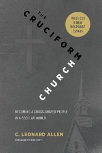 Cruciform Church, Revised and Expanded Edition