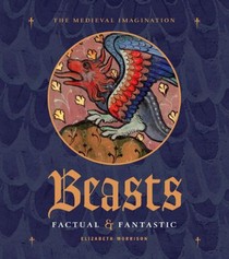 Beasts Factual and Fantastic