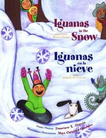Iguanas in the Snow and Other Winter Poems