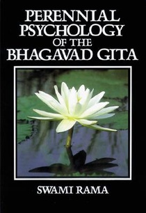 The Perennial Psychology of the Bhagavad-Gita