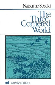 Soseki, N: Three Cornered World