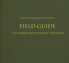 The Pocho Research Society Field Guide to L.A.