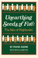 Unearthing Seeds of Fire