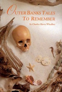 Outer Banks Tales to Remember