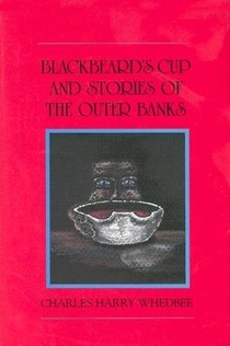 Blackbeard's Cup and Stories of the Outer Banks