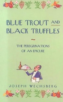 Blue Trout and Black Truffles
