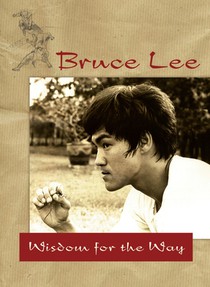 Bruce Lee -- Wisdom for the Way voorzijde