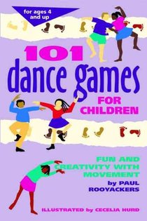 101 Dance Games for Children: Fun and Creativity with Movement voorzijde