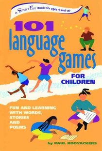 101 Language Games for Children: Fun and Learning with Words, Stories and Poems voorzijde