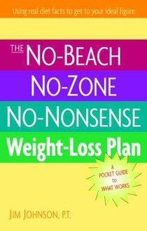 The No-Beach, No Zone, No Nonsense Weight Loss Plan voorzijde