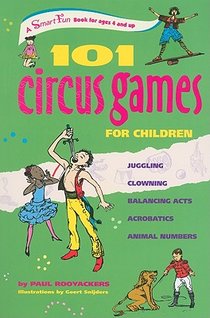 101 Circus Games for Children