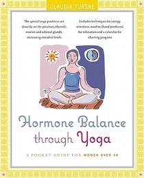 Turske, C: Hormone Balance Through Yoga