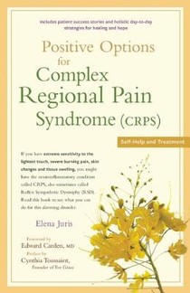 Positive Options for Complex Regional Pain Syndrome (Crps): Self-Help and Treatment