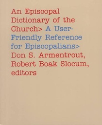 An Episcopal Dictionary of the Church