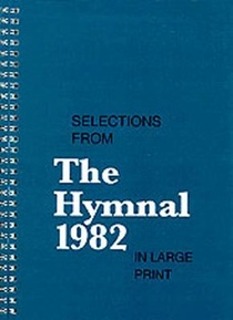 Selections from the Hymnal 1982 in Large Print