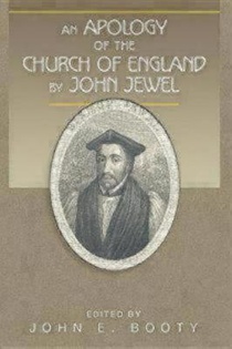 An Apology of the Church of England by John Jewel