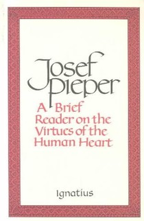 A Brief Reader on the Virtues of the Human Heart