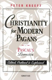 Christianity for Modern Pagans: Pascal's Pensees voorzijde