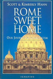 Rome Sweet Home: Our Journey to Catholicism voorzijde