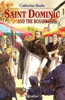 Saint Dominic and the Rosary