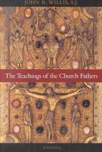 The Teachings of the Church Fathers