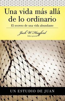 Serie Vida en Plenitud: Una Vida Mas Alla de lo Ordinario