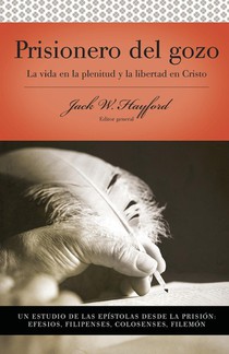 Serie Vida en Plenitud: Prisionero del gozo