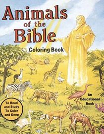 Animals of the Bible Coloring Book: Some of the Animals Named in the Holy Bible