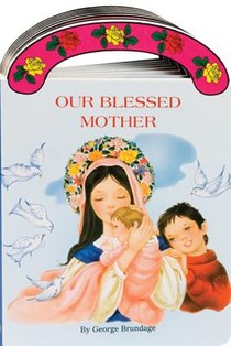 Our Blessed Mother