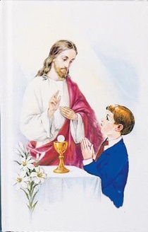 First Mass Book: An Easy Way of Participating at Mass for Boys and Girls