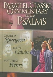 Parallel Classic Commentary on the Psalms