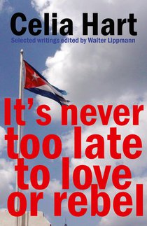 It's never too late to love or rebel