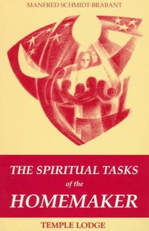 The Spiritual Tasks of the Homemaker