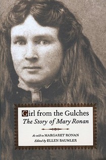 Girl from the Gulches: The Story of Mary Ronan