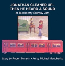 Jonathan Cleaned Up?Then He Heard a Sound