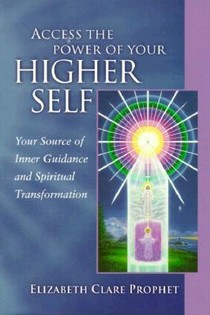 Access the Power of Your Higher Self voorzijde