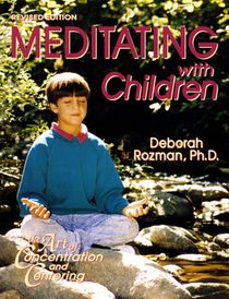 MEDITATING W/CHILDREN REV/