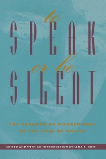 To Speak or be Silent
