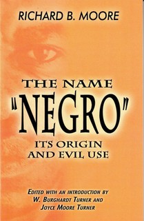 The Name Negro Its Origin and Evil Use